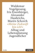 Cover: &raquo;Meine Zukunft bin ich!&laquo; - Campus