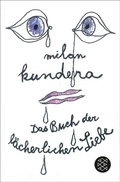Cover: Das Buch der l&auml;cherlichen Liebe - Fischer Taschenbuch