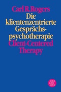 Cover: Die klientenzentrierte Gespr&auml;chspsychotherapie - Fischer Taschenbuch