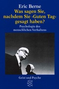 Cover: Was sagen Sie, nachdem Sie &raquo; Guten Tag &laquo; gesagt haben ? - Fischer Taschenbuch