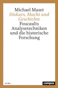 Cover: Diskurs, Macht und Geschichte - Campus
