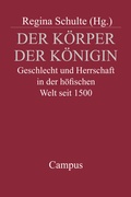 Cover: Der K&ouml;rper der K&ouml;nigin - Campus