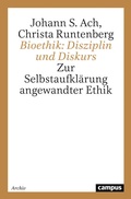 Cover: Bioethik: Disziplin und Diskurs - Campus