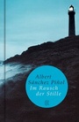 Cover: Im Rausch der Stille - Fischer Taschenbuch