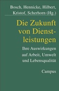Cover: Die Zukunft von Dienstleistungen - Campus