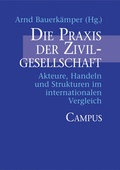Cover: Die Praxis der Zivilgesellschaft - Campus