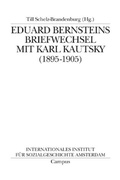 Cover: Eduard Bernsteins Briefwechsel mit Karl Kautsky (1895-1905) - Campus