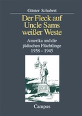 Cover: Der Fleck auf Uncle Sams wei&szlig;er Weste - Campus
