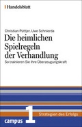 Cover: Die heimlichen Spielregeln der Verhandlung - Handelsblatt - Campus