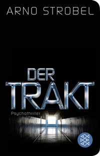 Abbildung von: Der Trakt - Fischer Taschenbuch