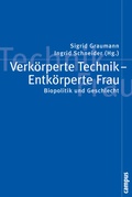 Cover: Verk&ouml;rperte Technik - Entk&ouml;rperte Frau - Campus