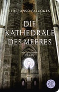 Cover: Die Kathedrale des Meeres - Fischer Taschenbuch