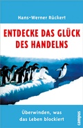 Cover: Entdecke das Gl&uuml;ck des Handelns - Campus