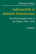 Cover: Au&szlig;enpolitik in defekten Demokratien - Campus