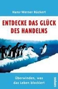 Cover: Entdecke das Gl&uuml;ck des Handelns - Campus