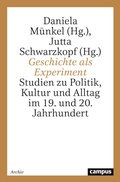 Cover: Geschichte als Experiment - Campus