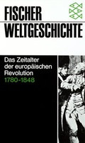 Cover: Das Zeitalter der europ&auml;ischen Revolution 1780-1848 - Fischer Taschenbuch