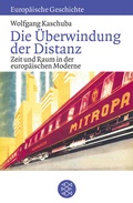 Cover: Die &Uuml;berwindung der Distanz - Fischer Taschenbuch