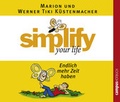 Cover: simplify your life - Endlich mehr Zeit haben - Campus