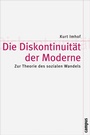 Cover: Die Diskontinuit&auml;t der Moderne - Campus