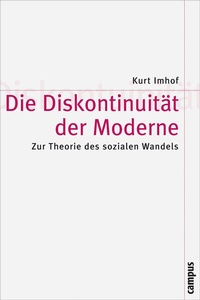 Enlarge image Cover: Die Diskontinuität der Moderne - Campus