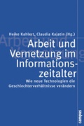 Cover: Arbeit und Vernetzung im Informationszeitalter - Campus