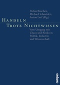 Cover: Handeln trotz Nichtwissen - Campus