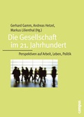 Cover: Die Gesellschaft im 21. Jahrhundert - Campus