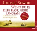 Cover: Wenn Du es eilig hast, gehe langsam. - Campus