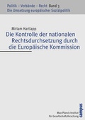Cover: Die Kontrolle der nationalen Rechtsdurchsetzung durch die Europ&auml;ische Kommission - Campus