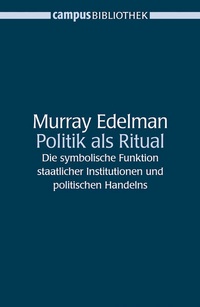 Enlarge image Cover: Politik als Ritual - Campus