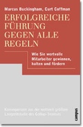 Cover: Erfolgreiche F&uuml;hrung gegen alle Regeln - Campus