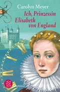 Cover: Ich, Prinzessin Elisabeth von England - FISCHER Sauerl&auml;nder