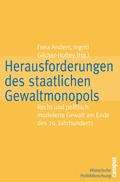 Cover: Herausforderungen des staatlichen Gewaltmonopols - Campus