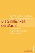 Cover: Die Sinnlichkeit der Macht - Campus