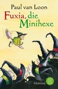 Cover: Fuxia, die Minihexe - FISCHER Sauerl&auml;nder