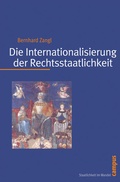 Cover: Die Internationalisierung der Rechtsstaatlichkeit - Campus