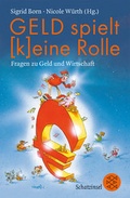 Cover: Geld spielt (k)eine Rolle - FISCHER Sauerl&auml;nder