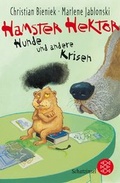 Cover: Hamster Hektor - Hunde und andere Krisen - FISCHER Sauerl&auml;nder