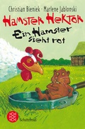 Cover: Hamster Hektor - Ein Hamster sieht rot - FISCHER Sauerl&auml;nder