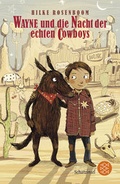 Cover: Wayne und die Nacht der echten Cowboys - FISCHER Sauerl&auml;nder