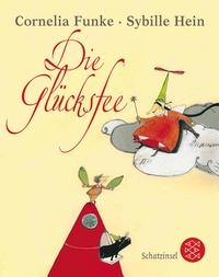 Enlarge image Cover: Die Glücksfee - FISCHER Sauerländer