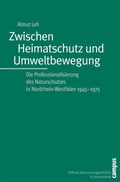 Cover: Zwischen Heimatschutz und Umweltbewegung - Campus