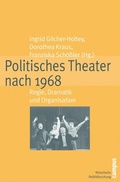 Cover: Politisches Theater nach 1968 - Campus