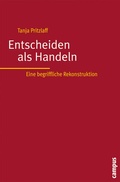 Cover: Entscheiden als Handeln - Campus