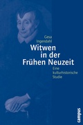 Cover: Witwen in der Fr&uuml;hen Neuzeit - Campus