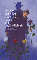 Cover: Vom Lieben, Leiden und Ungl&uuml;cklichsein - Fischer Taschenbuch