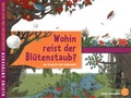 Cover: Kleine Entdecker - Wohin reist der Bl&uuml;tenstaub? - Fischer Taschenbuch