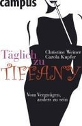 Cover: T&auml;glich zu Tiffany - Campus