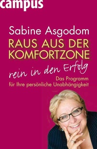 Abbildung von: Raus aus der Komfortzone, rein in den Erfolg - Campus